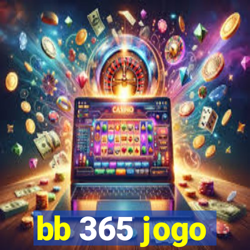 bb 365 jogo
